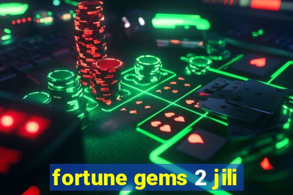 fortune gems 2 jili